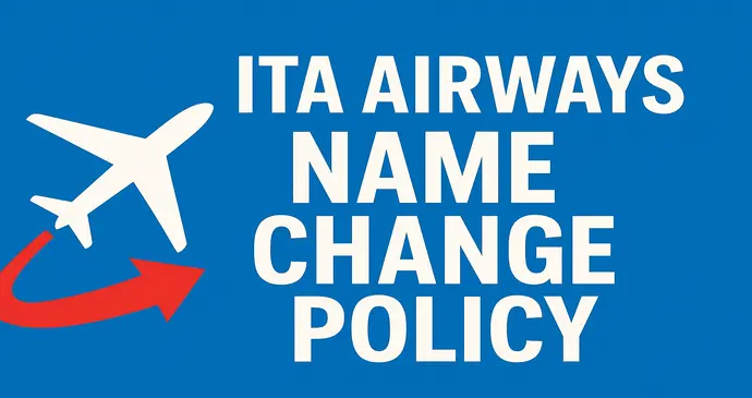 ITA Airways Name Change Policy_202510723418.webp